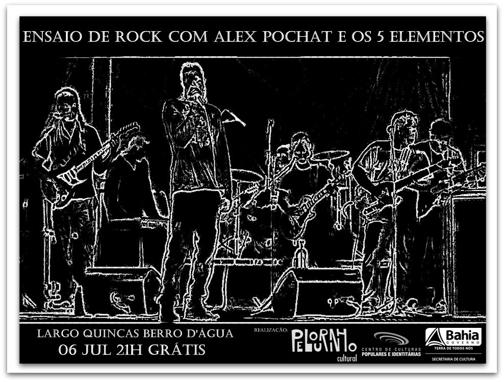 Flyer Alex Pochat e Os Cinco Elementos - Ensaio de Rock - no Pelô