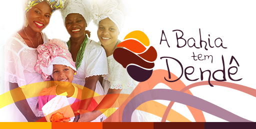 A Bahia tem Dendê
