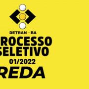 Detran-BA  começa a receber documentos para avaliação curricular do REDA