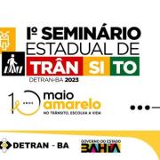 Detran promove o Iº Seminário Estadual de Trânsito