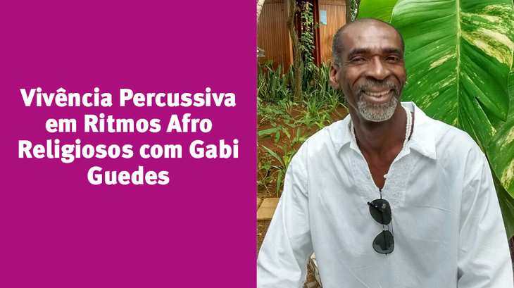 Músico que é referência rítmica da Bahia na comunicação e transmissão de conhecimento dos tambores afro-baianos ministra aula, no dia 25, terça
