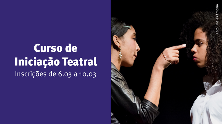 Curso de Iniciação Teatral -- Inscrições de 6.03 a 10.03 -- 2017