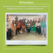 Servidores do Inema apresentam contribuições para a temática Igualdade Racial, Povos e Comunidades Tradicionais, no PPA Participativo (1)