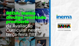 Inema divulga resultado provisório da Avaliação Curricular nesta terça-feira(1)