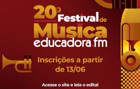 Inscrições do 20º Festival Educadora abrem dia 13 de junho
