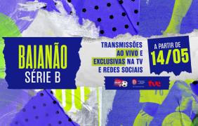 Campeonato Baiano Série B é na TVE