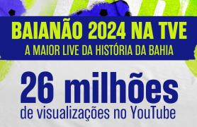 TVE lidera audiência no Baianão e consolida importância da TV pública