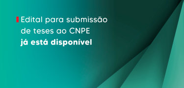 Edital para submissão de teses ao CNPE já está disponível_SITE