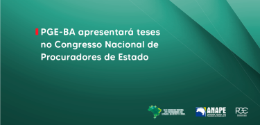 PGE-BA apresenta teses no Congresso Nacional de Procuradores de Estado_SITE