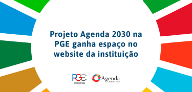 Projeto Agenda 2030 na PGE ganha espaço no website da instituição_SITE