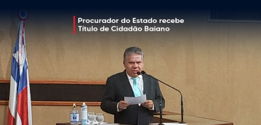 Procurador do Estado recebe Título de Cidadão Baiano_SITE