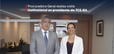 Procuradora Geral realiza visita institucional ao presidente do TCE-BA_site