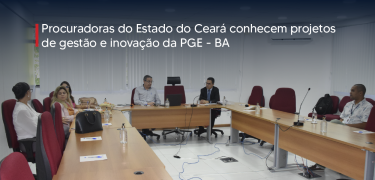 Procuradoras_do_Estado_do_Ceará_conhecem_projetos_de_gestão_e_inovação_da_PGE_-_BA_SITE