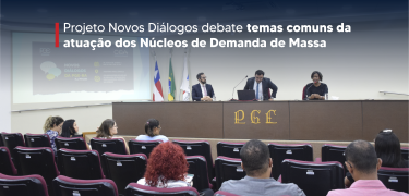 Projeto_Novos_Diálogos_debate_temas_comuns_da_atuação_dos_Núcleos_de_Demanda_de_Massa_Prancheta_2
