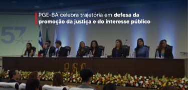 PGE-BA_celebra_trajetória_em_defesa_da_promoção,_da_justiça_e_do_interesse_público-02 (1)