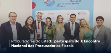 Procuradores_do_Estado_participam_do_X_Encontro_Nacional_das_Procuradorias_Fiscais-01