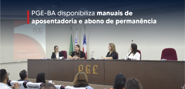 Site_PGE-BA_disponibiliza_manuais_de_aposentadoria_e_abono_de_permanência