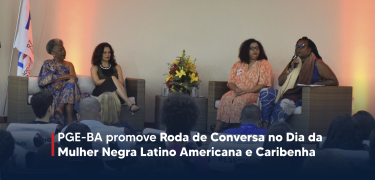 PGE-BA promove Roda de Conversa no Dia da Mulher Negra Latino Americana e Caribenha_Prancheta 2