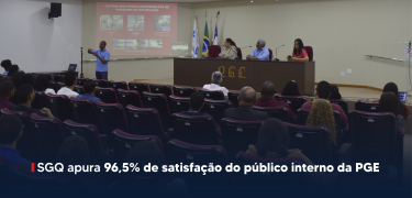 SGQ APURA 96,5% DE SATISFAÇÃO DO PÚBLICO INTERNO DA PGE_Prancheta 2
