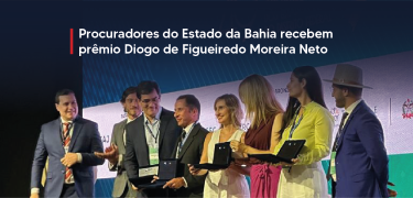 Procuradores do Estado da Bahia recebem prêmio Diogo de Figueiredo Moreira Neto-02