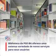 Biblioteca da PGE-BA oferece uma extensa variedade de novos serviços para seus usuários_INSTA 1080x1080px
