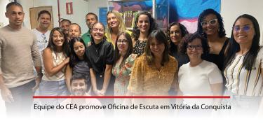 Equipe do CEA promove Oficina de Escuta card_SITE