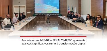 Parceria entre PGE-BA e SENAI CIMATEC apresenta avanços significativos rumo à transformação digital-02