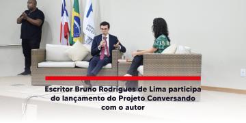 Escritor Bruno Rodrigues de Lima participa CARD_SITE