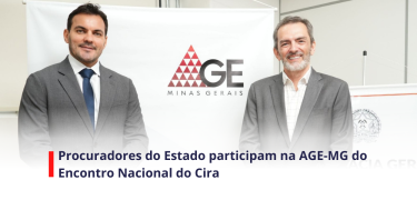 Procuradores do Estado participam na AGE-MG do Encontro Nacional do Cira - SITE