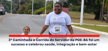 3ª Caminhada e Corrida do Servidor da PGE-BA SITE