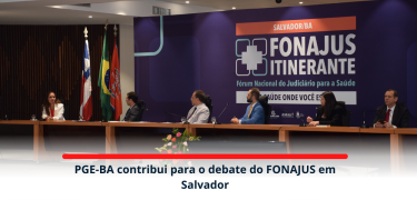 PGE-BA contribui para o debate do FONAJUS em Salvador_site