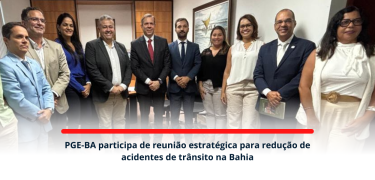 Banner_SITE_PGE-BA participa de reunião estratégica para redução de acidentes de trânsito na Bahia (2)
