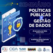 SEI participa de seminário na PGE-BA que aborda Governança de Dados para fortalecer Políticas Públicas