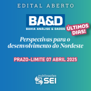 Últimos dias para submissão de artigos para a revista BA&D - Perspectivas para o Desenvolvimento do Nordeste