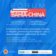 Governo da Bahia realiza, de 17 a 19 de maio, Fórum Bahia-China de Cooperação para Estudos, Projetos e Negócios