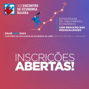 Inscrições abertas para o XIX Encontro de Economia Baiana