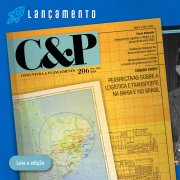Nova edição da revista C&P destaca importância da logística para o desenvolvimento