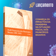 SEI lança Perfil Financeiro dos Municípios Baianos 