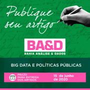 Revista Bahia Análise & Dados recebe artigos sobre Big Data e Políticas Públicas