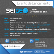 Lançamento do novo portal da SEI, SEIGEO