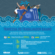 SEI promove evento on-line sobre a Travessia do Trabalhador Baiano