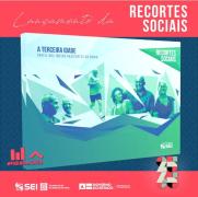 Já está disponível a publicação Recortes Sociais: A Terceira Idade na Bahia