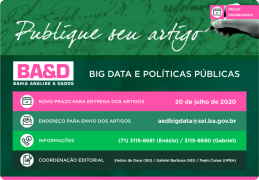 Revista Bahia Análise & Dados tem prazo prorrogado para entrega de artigos sobre Big Data e Políticas Públicas