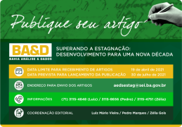 Revista Bahia Análise & Dados recebe artigos sobre a superação da estagnação na Bahia e no Brasil