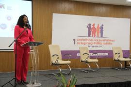 SSP realiza 1ª Conferência Livre de Mulheres Servidoras da Segurança Pública na Bahia