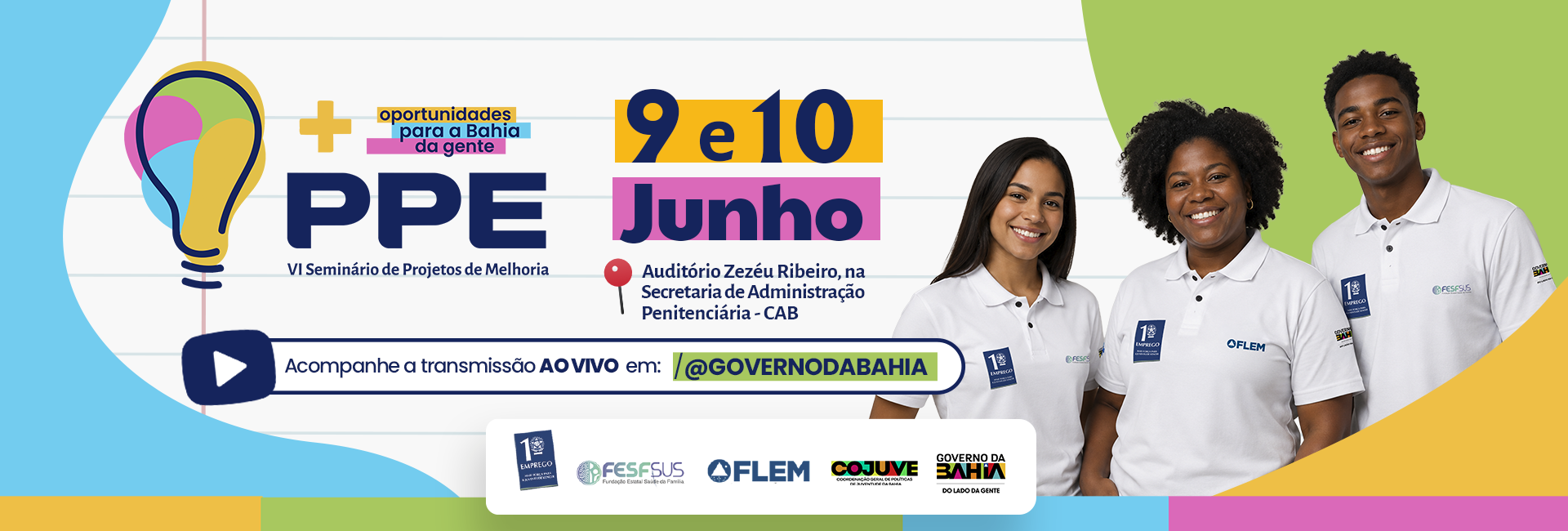 VI Seminário de Projetos de Melhoria do Projeto Primeiro Emprego