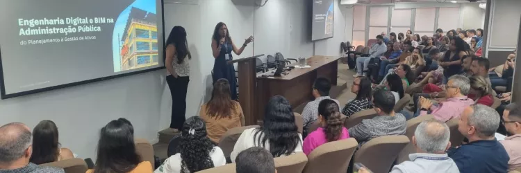 O workshop teve objetivo de disseminar Building Information Modeling (BIM) entre servidores da pasta	