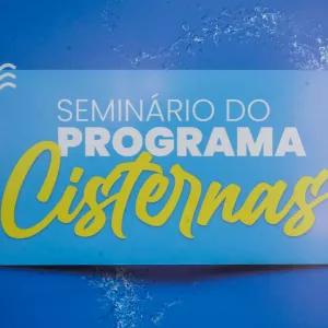 Seminário do Programa Cisternas