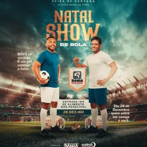 Natal Show de Bola une futebol, música e solidariedade em Feira de Santana