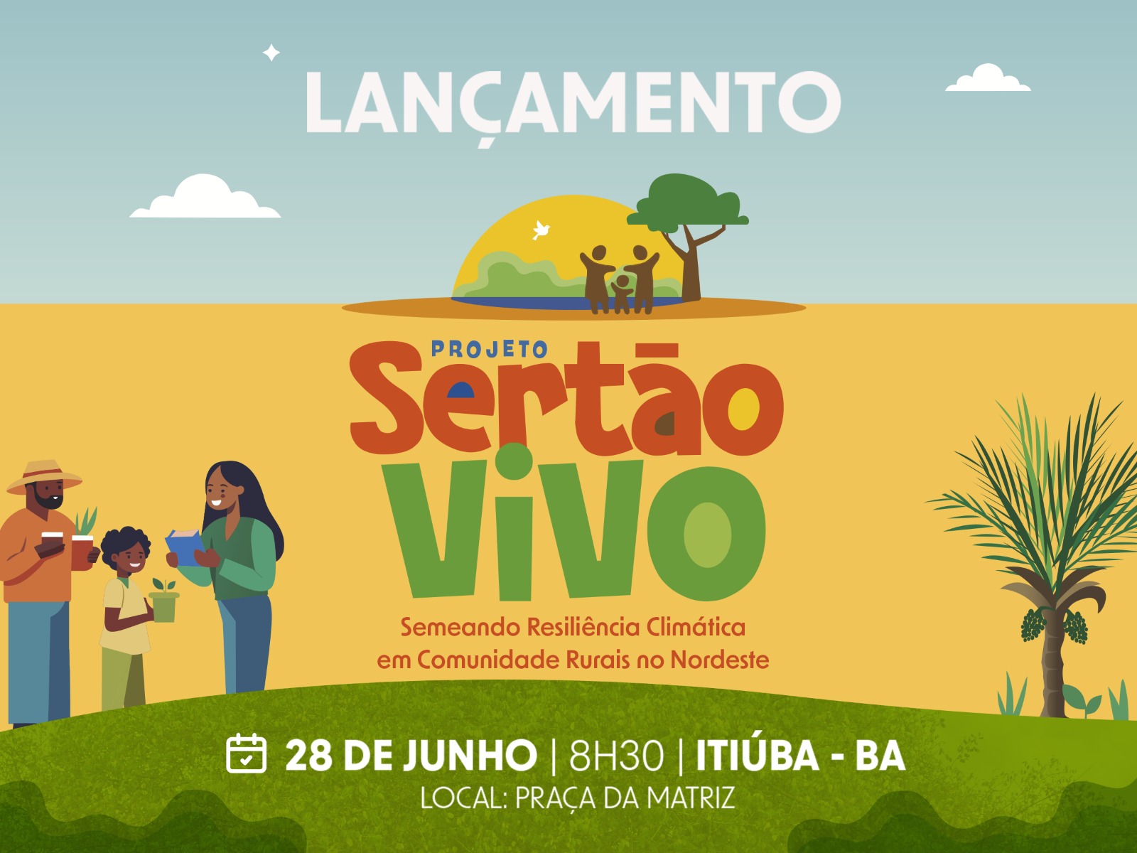Com foco na resiliência climática, Governo da Bahia lança o Projeto Sertão Vivo no Semiárido